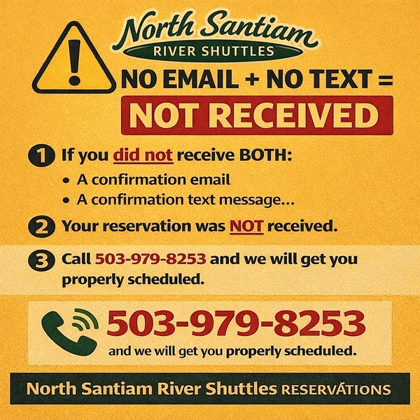 No email, no text, no North Santiam River Shuttles reservation